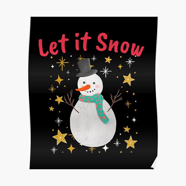 Snowman Let It Snow Winter Christmas Stars Poster by adaba