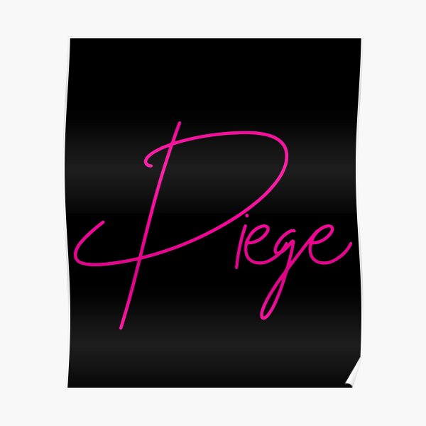 PIEGE in pink Poster by adaba