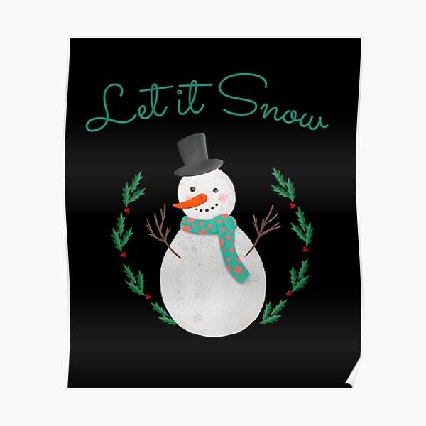 Christmas Snowman Let It Snow Poster by adaba