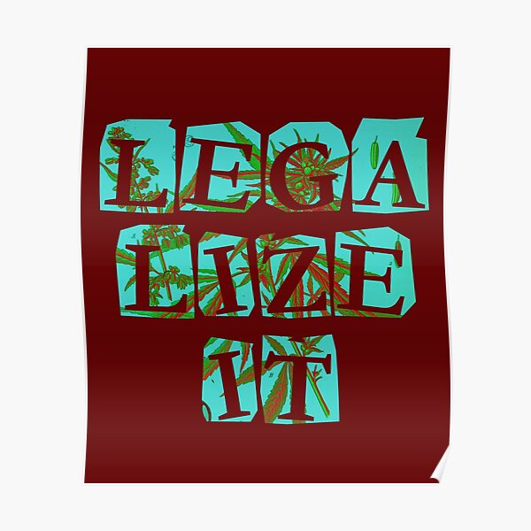 Legalize it – Happy 420 Poster by adaba