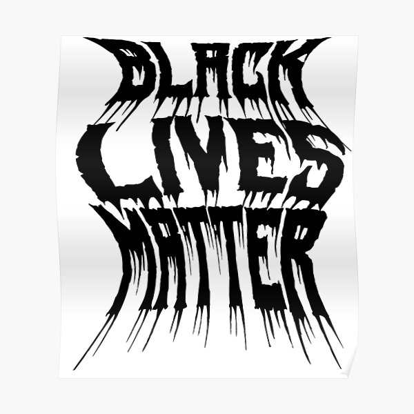 Black Lives Matter – black live matter Poster by adaba