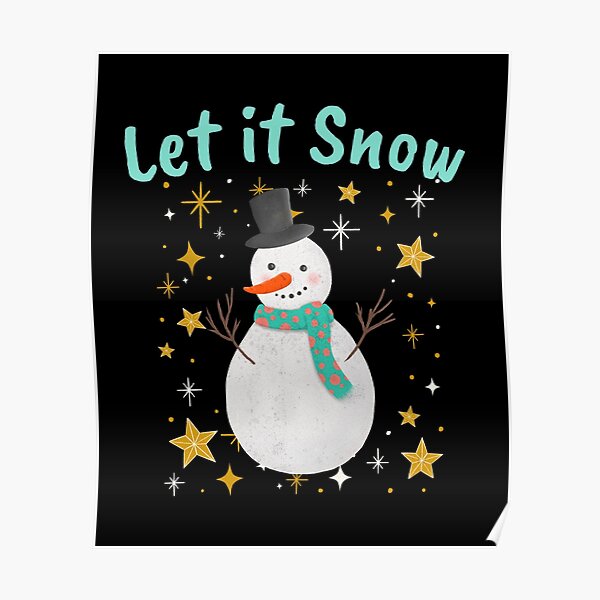 Snowman Christmas Let It Snow Poster by adaba