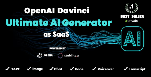 OpenAI Davinci – AI Content, Text, Chat, Image, Voice, Code, Transcript, and Video Generator as SaaS